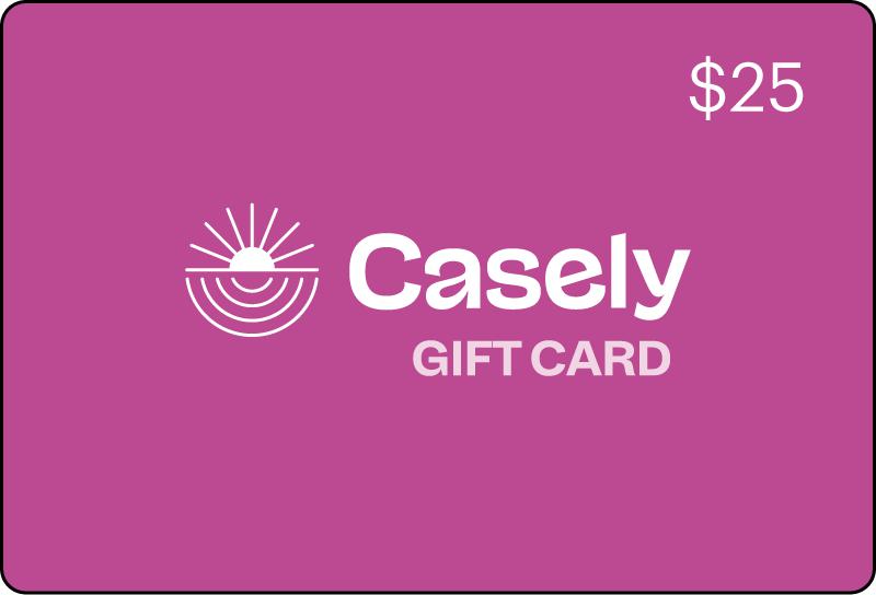 Gift Card Gift Cards CASELY $25.00