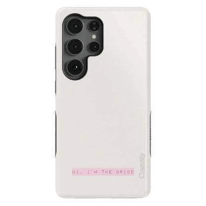 Hi, I'm the Bride | Bachelorette Case Phone Case Casetry Bold Flex + MagSafe® Galaxy S25 Ultra