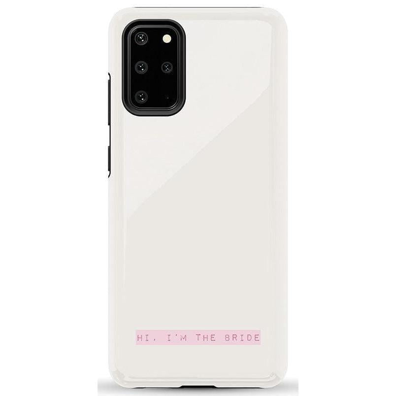 Hi, I'm the Bride | Bachelorette Case Phone Case Casetry Essential Galaxy S20 Plus