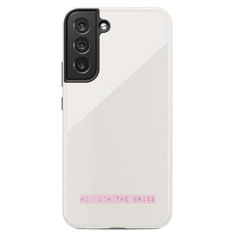 Hi, I'm the Bride | Bachelorette Case Phone Case Casetry Essential Galaxy S22 Plus