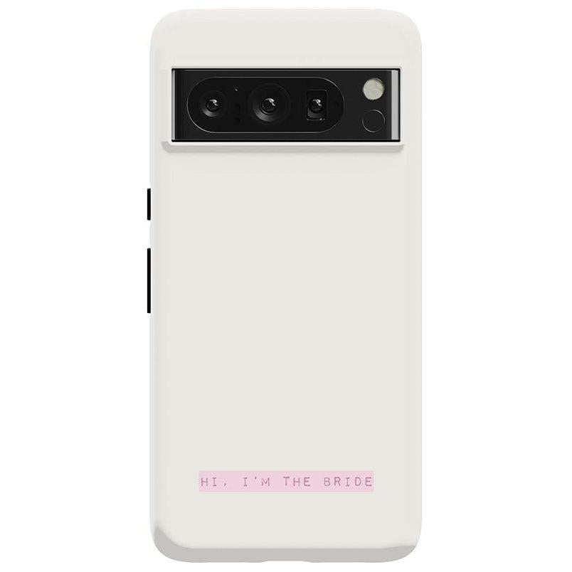 Hi, I'm the Bride | Bachelorette Case Phone Case Casetry Essential Google Pixel 8 Pro