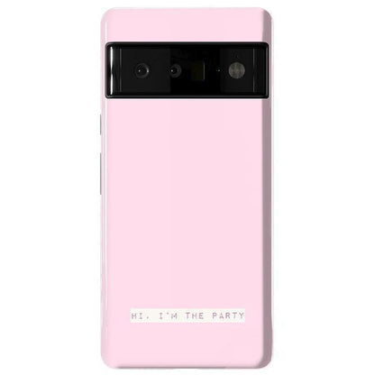 Hi, I'm the Party | Bachelorette Case Phone Case Casetry Essential Google Pixel 6 Pro