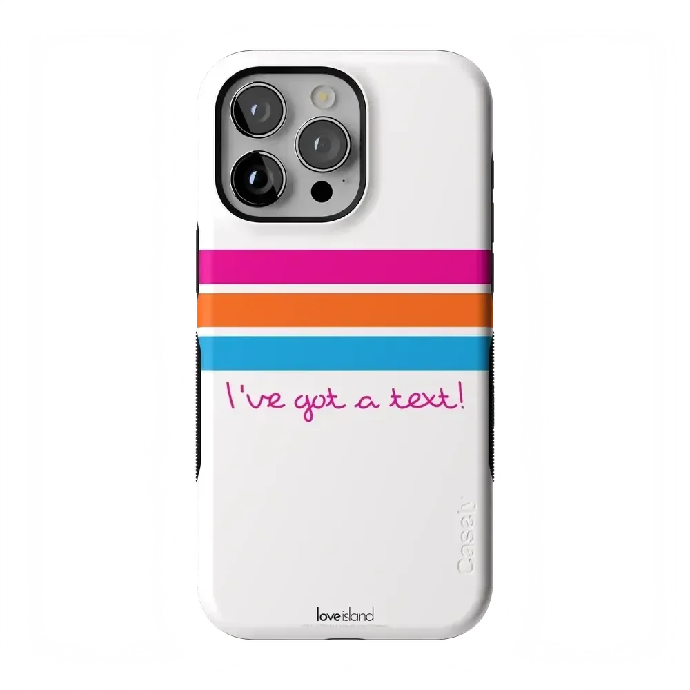 I've Got a Text! | Love Island Case Phone Case get.casely Bold Flex + MagSafe® iPhone 15 Pro Max