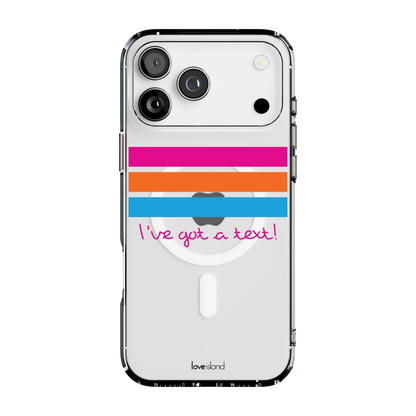 I've Got a Text! | Love Island Case Phone Case get.casely Clear + MagSafe® iPhone 17 Pro Max