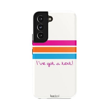 I've Got a Text! | Love Island Case Phone Case get.casely Essential Galaxy S22