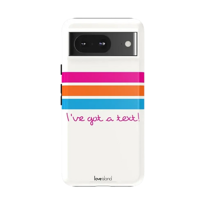 I've Got a Text! | Love Island Case Phone Case get.casely Essential Google Pixel 8