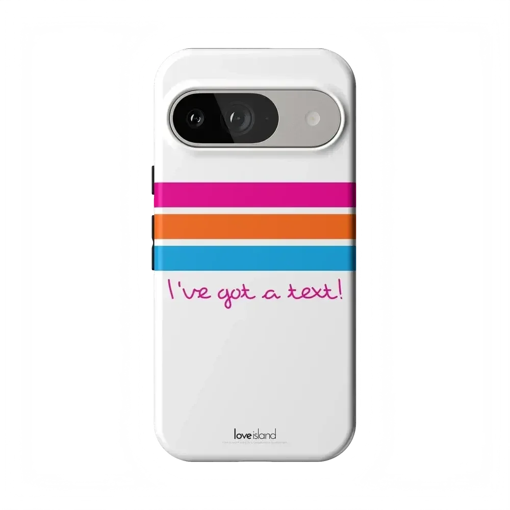 I've Got a Text! | Love Island Case Phone Case get.casely Essential Google Pixel 9