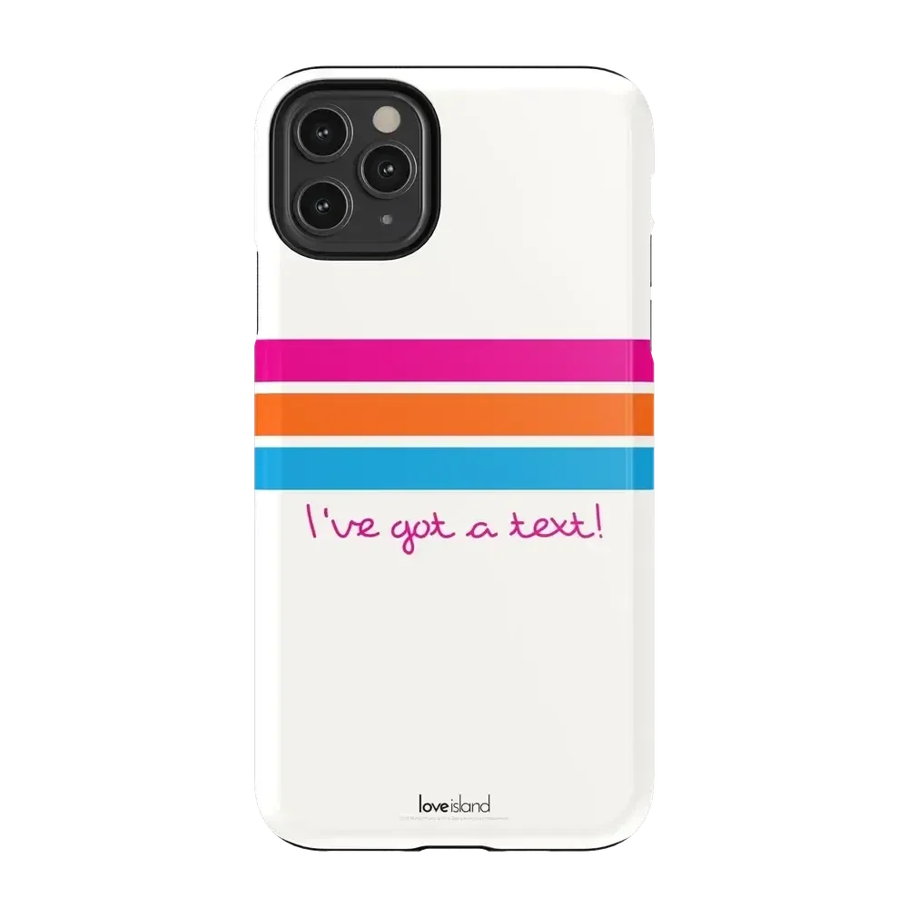 I've Got a Text! | Love Island Case Phone Case get.casely Essential iPhone 11 Pro Max