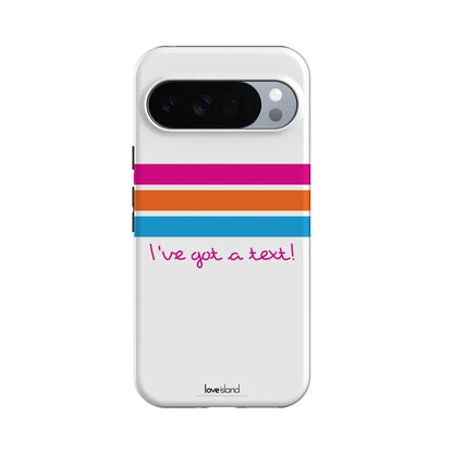 I've Got a Text! | Love Island Case Phone Case get.casely Essential + MagSafe® Google Pixel 10 Pro XL