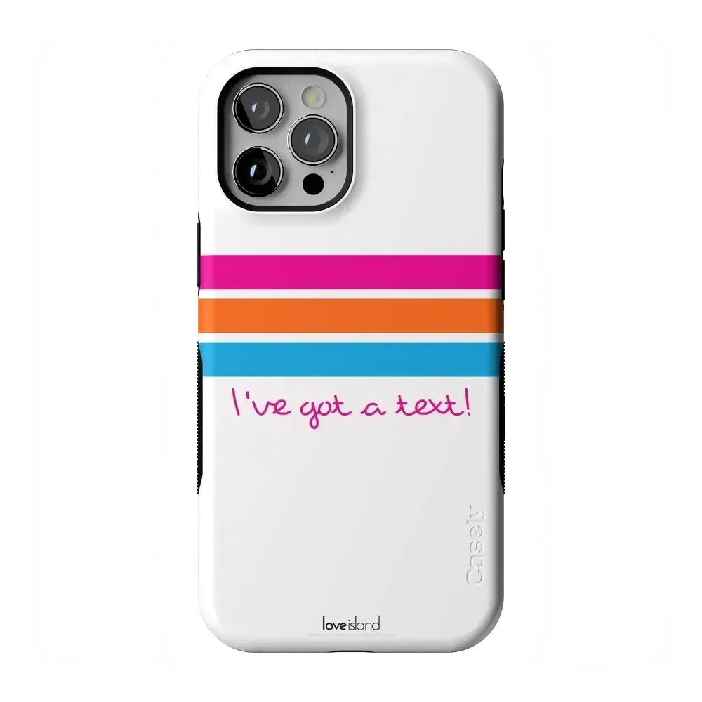 I've Got a Text! | Love Island Case Phone Case get.casely